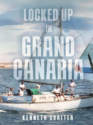 cover image of Locked Up in Grand Canaria